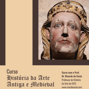 Curso Avulso – História da Arte Antiga e Medieval